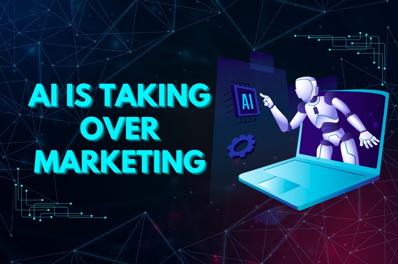 AI is Taking Over Marketing