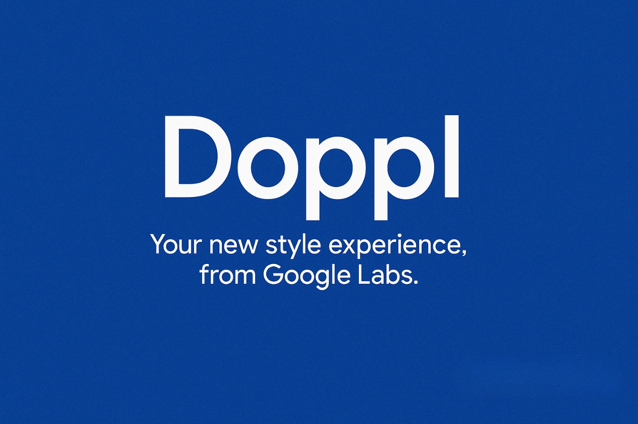 Doppl: Your new style experience, from Google Labs